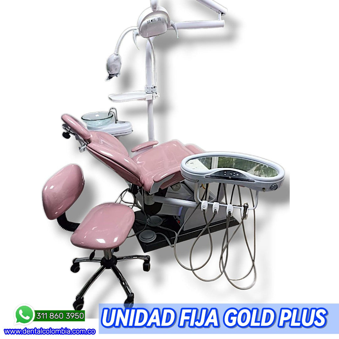 UNIDAD ODONTOLOGICA FIJA GOLD PLUS